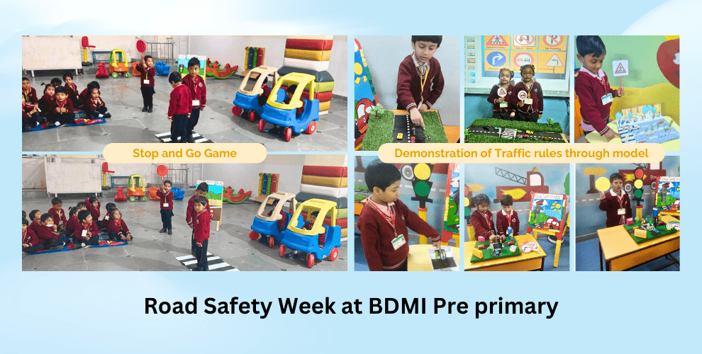 Road Safety Week at BDMI Pre Primary