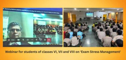 Webinar for Students of Classes VI,VII and VIII, on ‘Exam Stress Management'